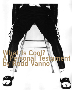 What Is Cool?